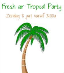Fresh Air Tropical Party