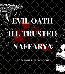 Evil Oath + Ill Trusted + Nafearya Evil Oath + Ill Trusted + Nafearya
