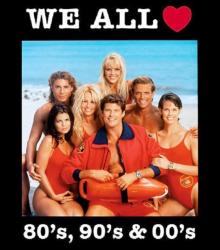 We all love the 80's & 90's & 00's We all love the 80's & 90's & 00's