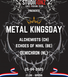 Alchemists (CH) + Echoes of Nihil (BE) + Demichron (NL)