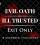 Evil Oath + Ill Trusted + Exit Only