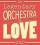 The Legendary Orchestra Of Love